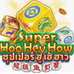 slot gacor Super Hoo Hey How